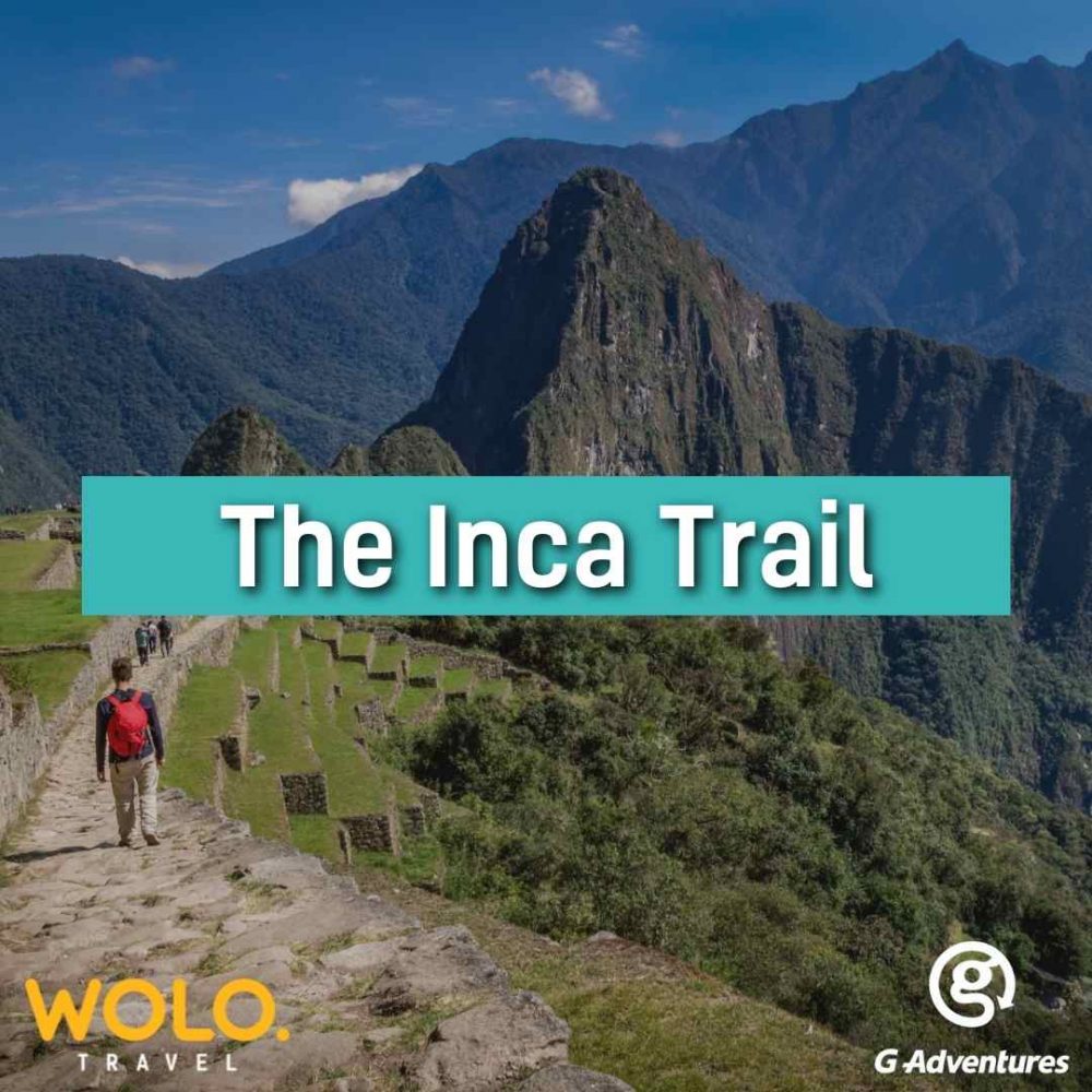 The Inca Trail