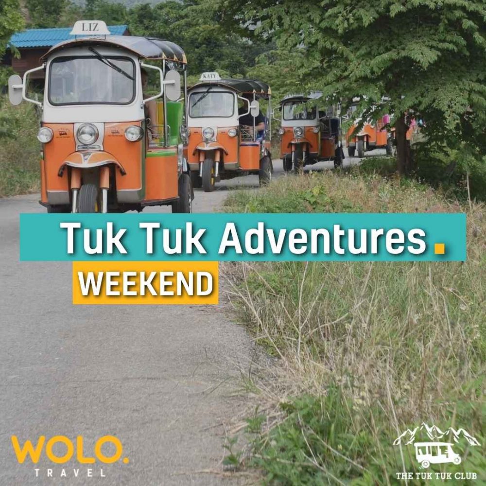 WEEKEND TUK TUK ADVENTURES